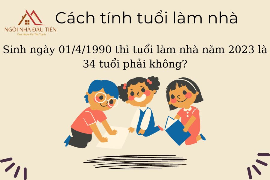 Cách tính tuổi làm nhà