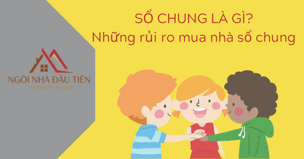 SỔ CHUNG LÀ GÌ?