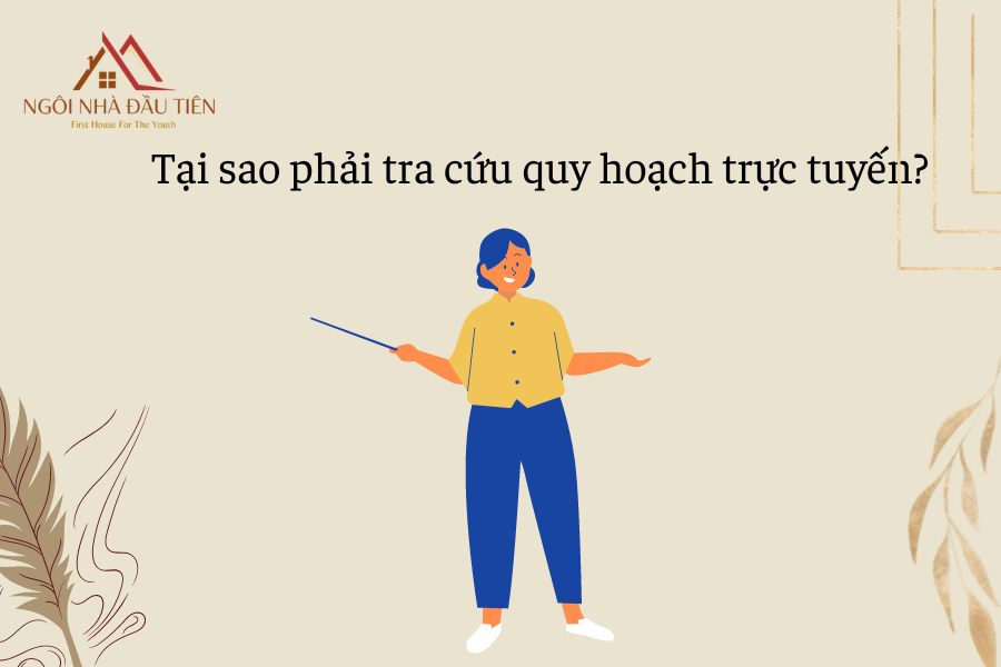 Tại sao phải tra cứu quy hoạch trực tuyến